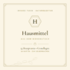 Hausmittel aus dem Bienenstock | 55 Klassiker zum Selbermachen