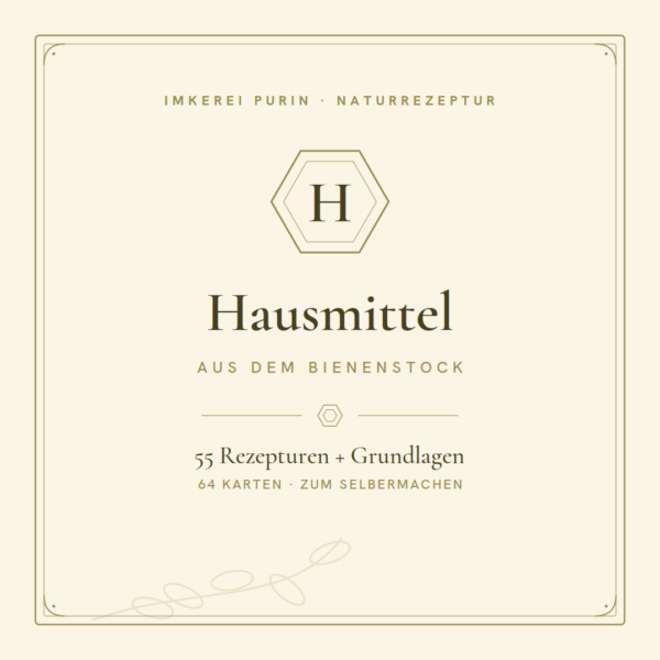 Hausmittel aus dem Bienenstock | 55 Klassiker zum Selbermachen