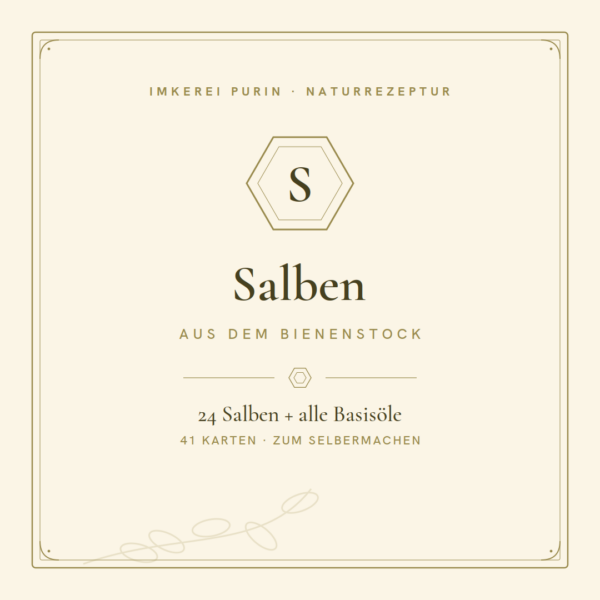 Salben aus dem Bienenstock | 24 Rezepturen zum Selbermachen + alle Basisöle